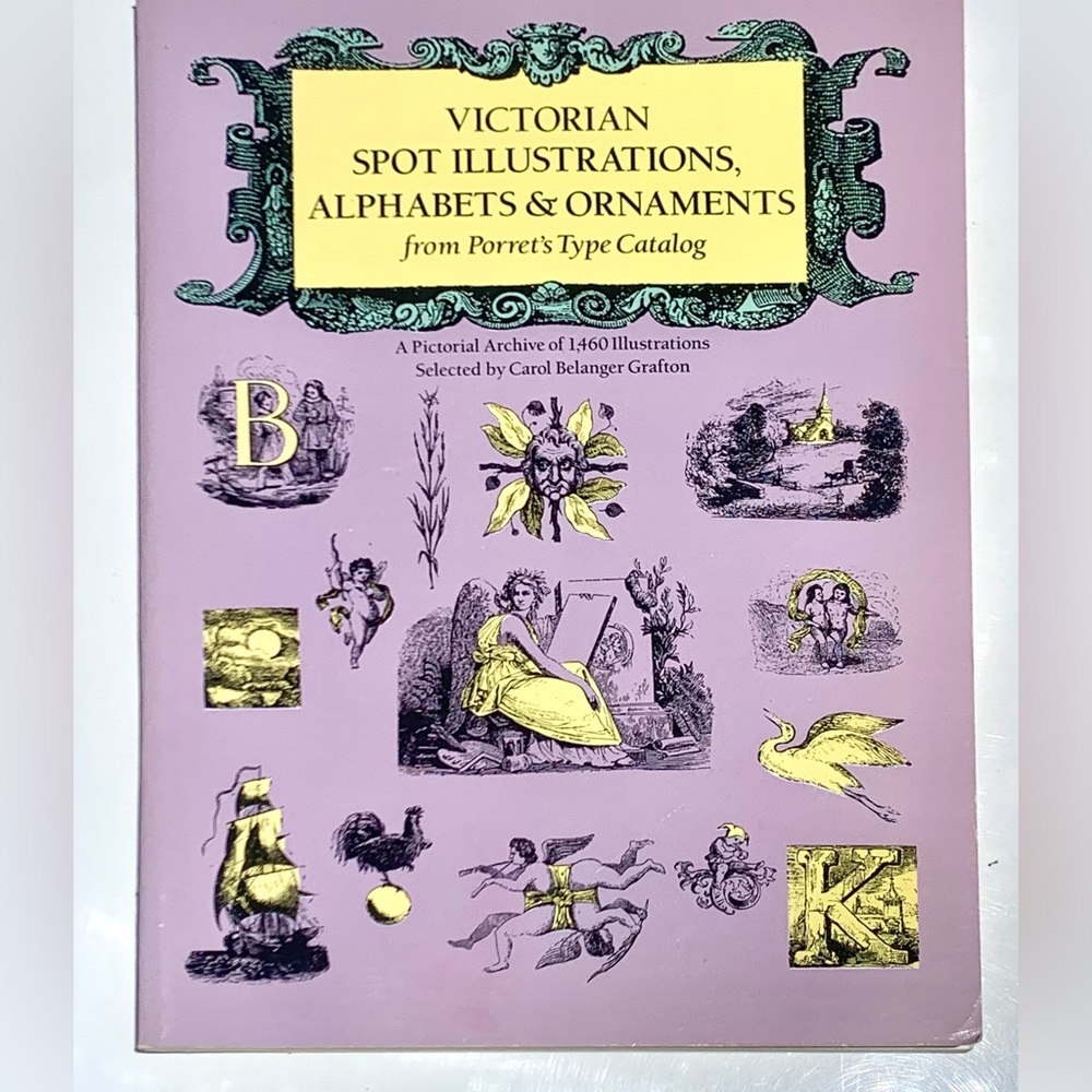 Vintage Victorian Spot Illustrations, Alphabets & Ornaments Decorative Book 1982